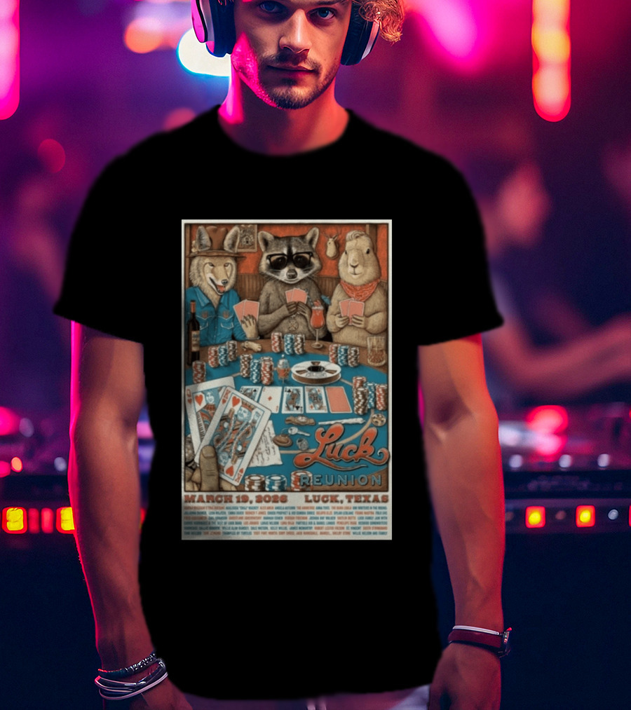Luck Reunion March 19 2026 Luck Texas Poker Animals T-Shirt
