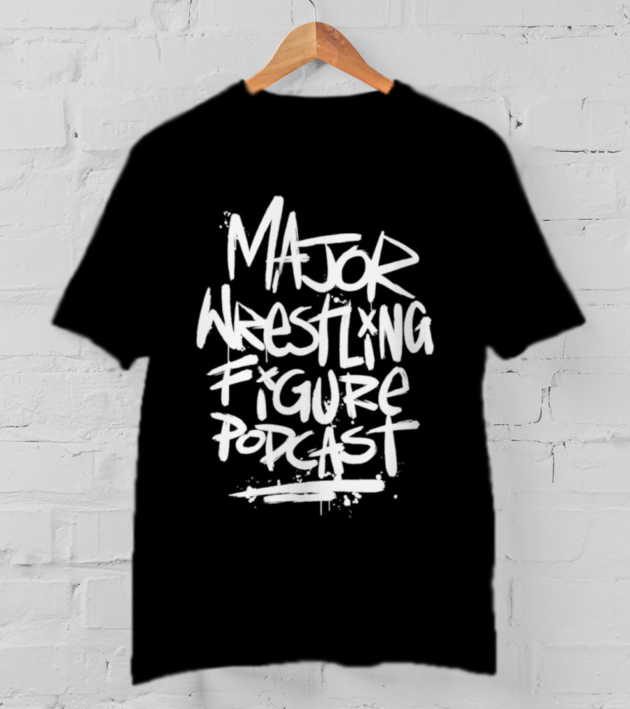Major Wrestling Figure Podcast Bold Graffiti T-Shirt