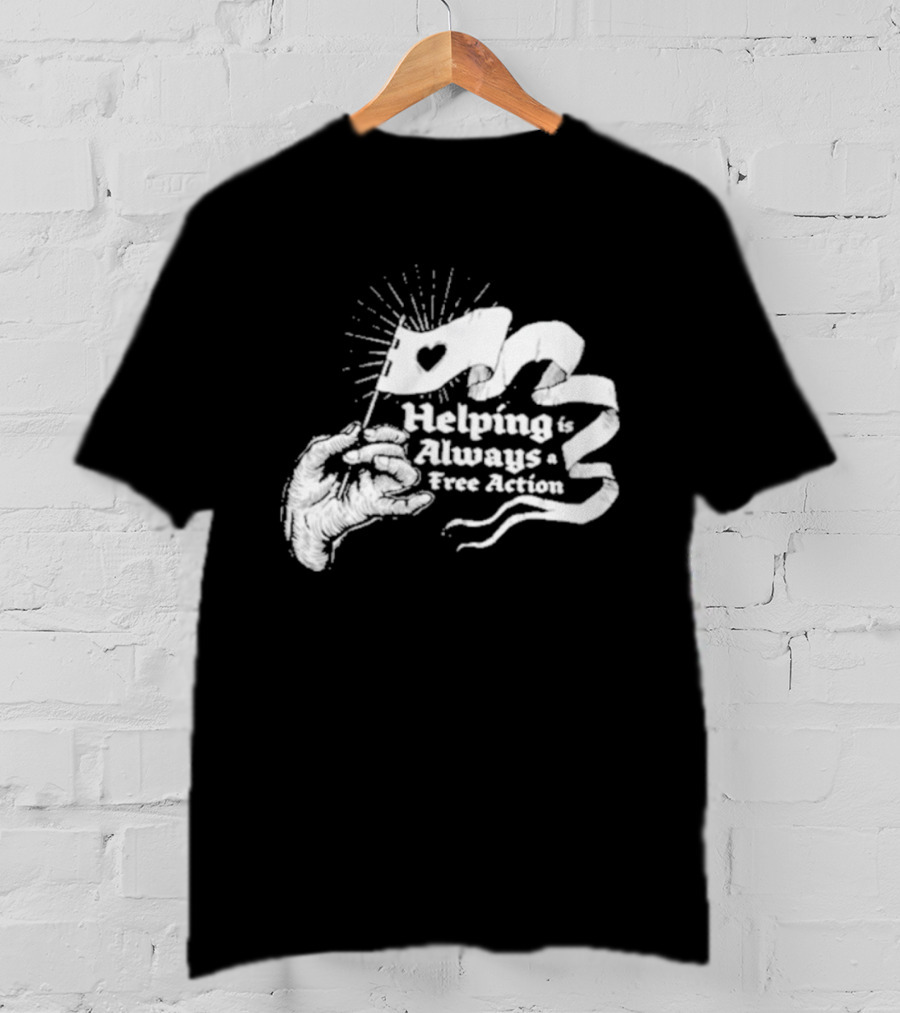 Mcelroy Helping Always Free Action Heart Banner Radiant T-Shirt