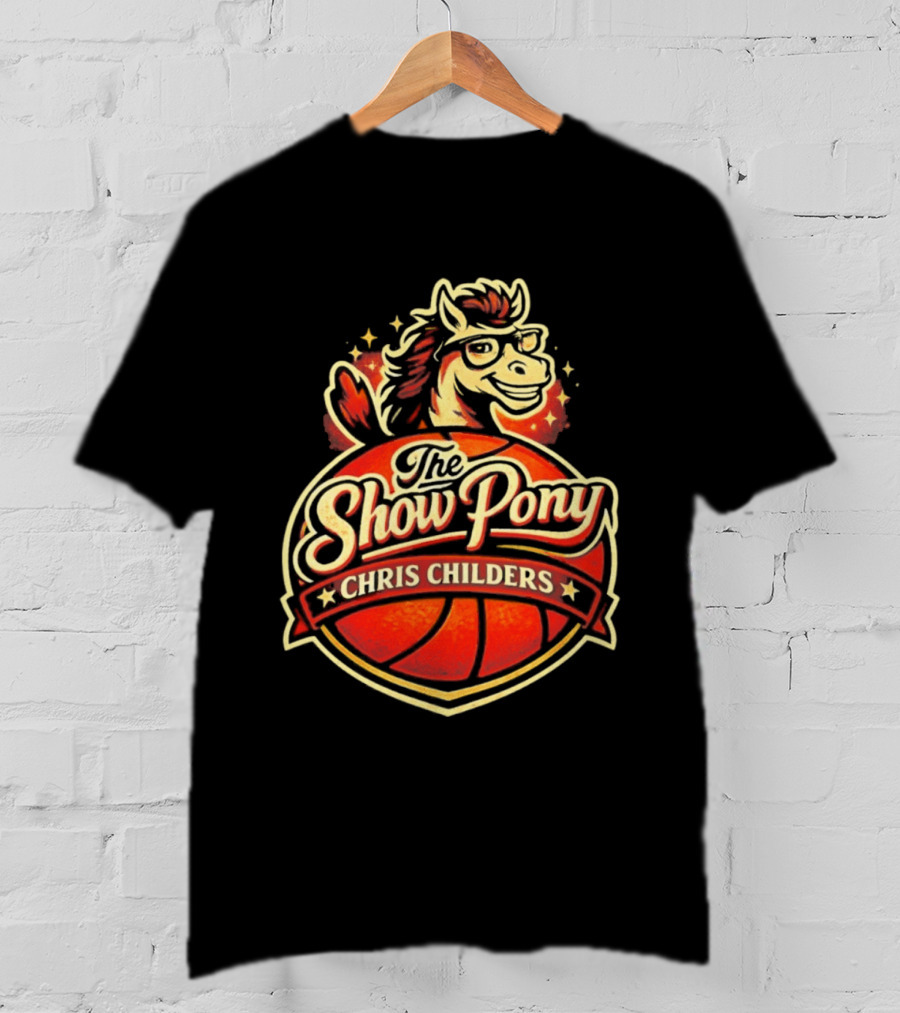 The Show Pony Chris Childers Basketball T-Shirt