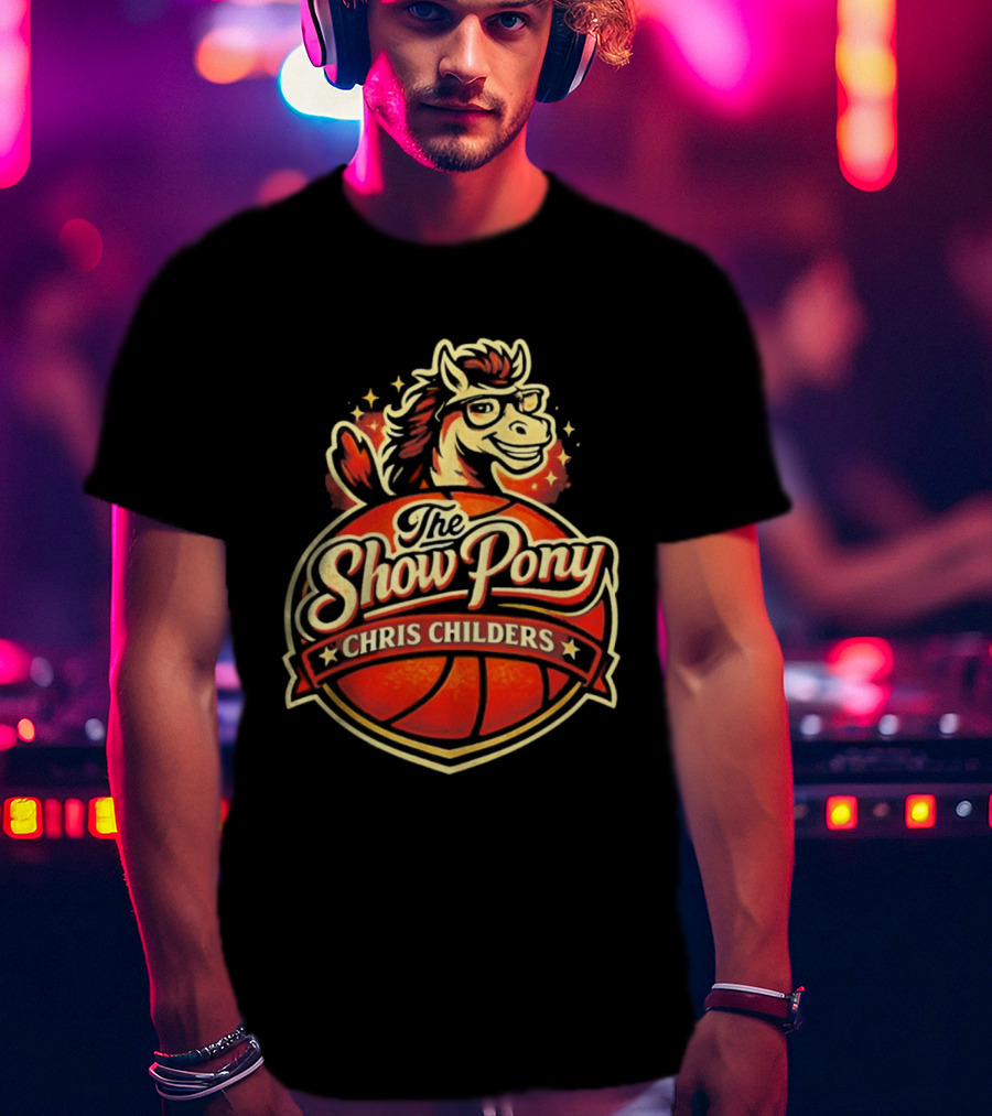 The Show Pony Chris Childers Basketball T-Shirt