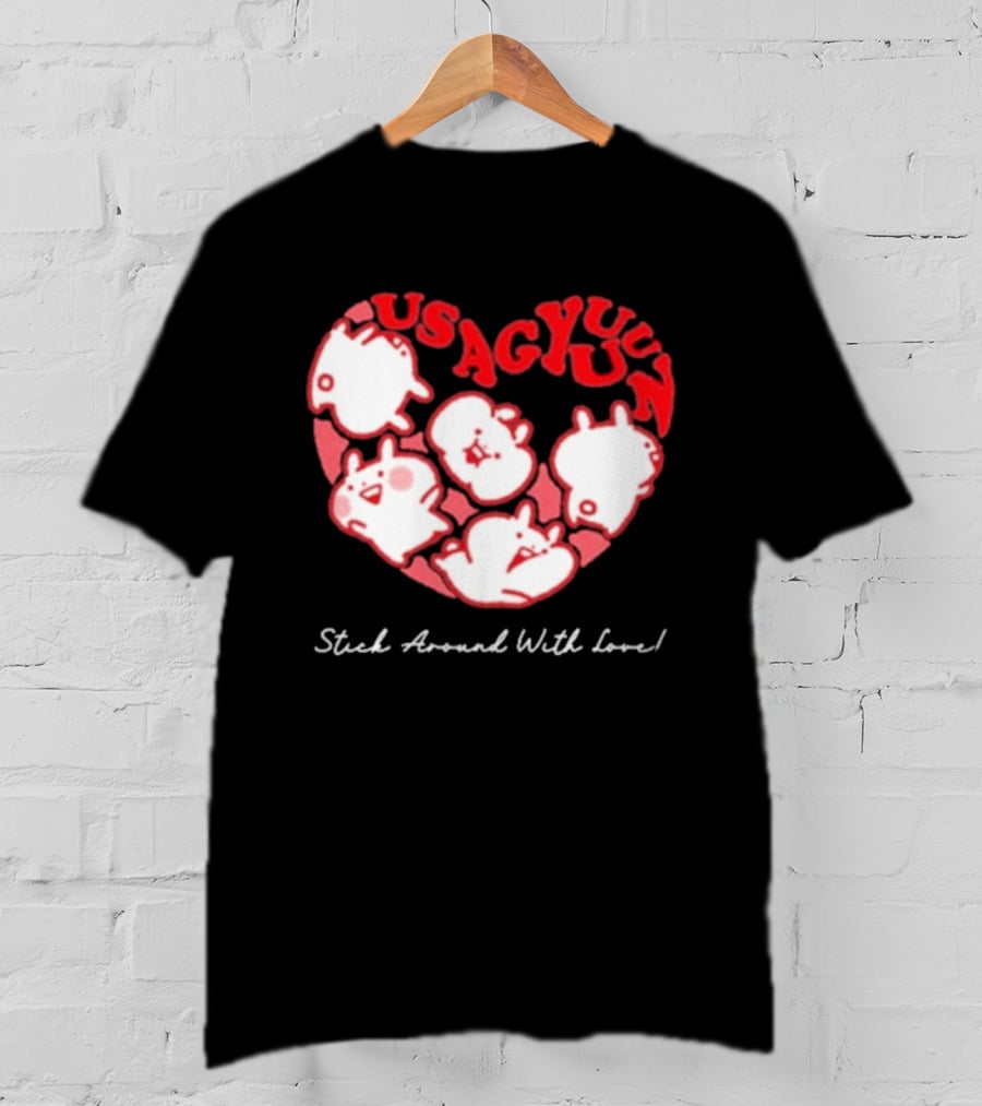Usagyuuun 9th Anniversary Stick Around With Love T-Shirt