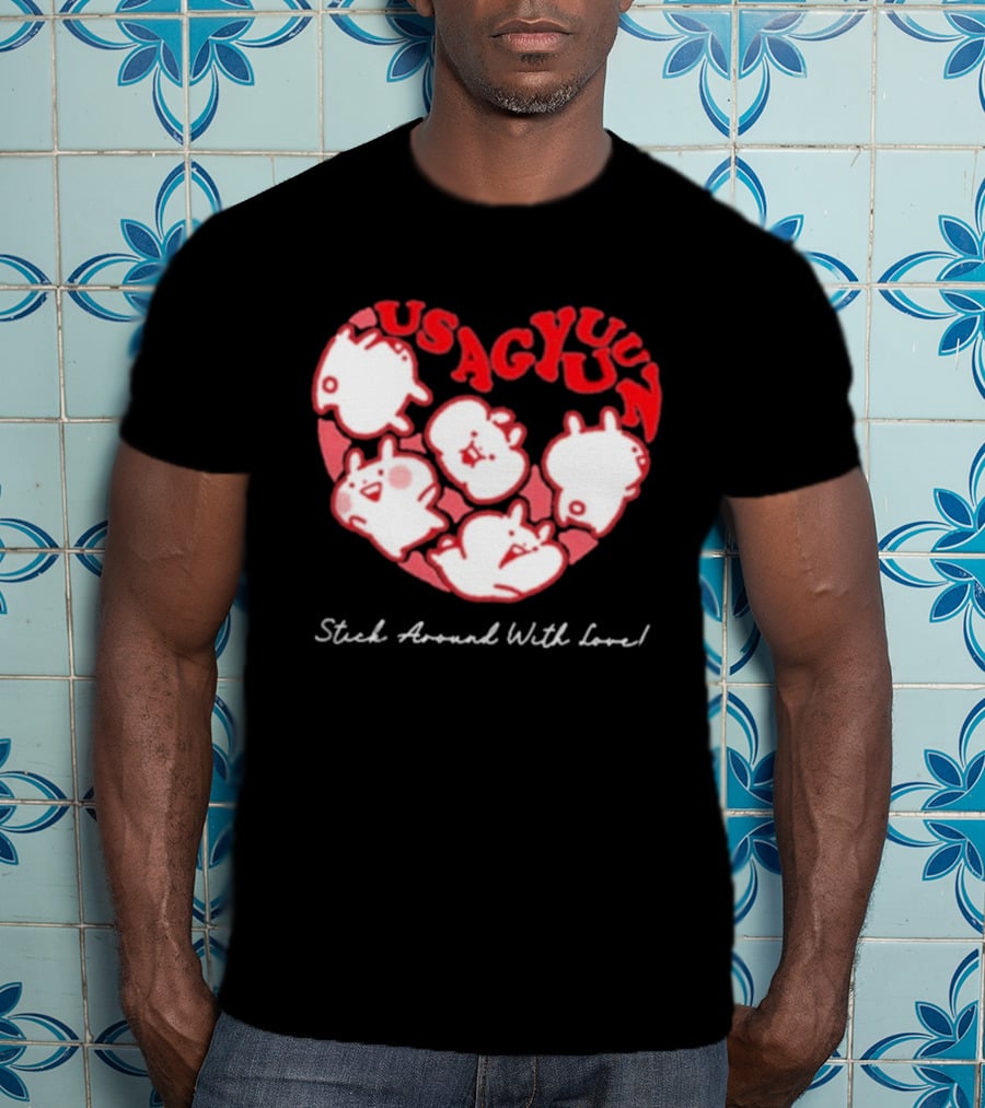 Usagyuuun 9th Anniversary Stick Around With Love T-Shirt