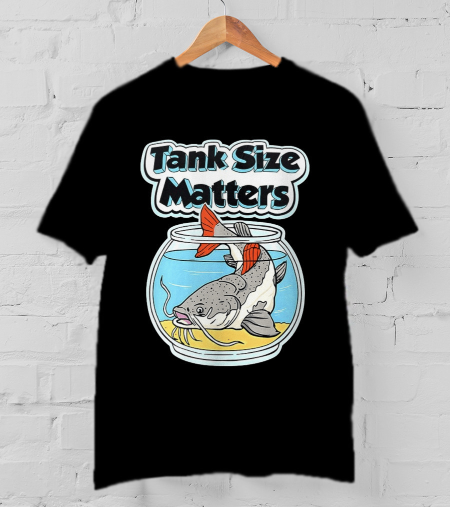 Tank Size Matters Redtail Catfish In Aquarium T-Shirt