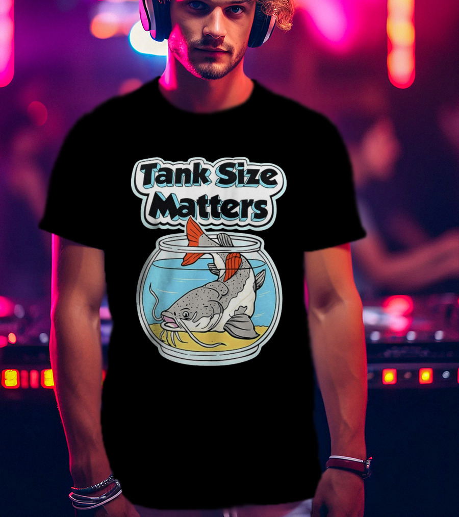 Tank Size Matters Redtail Catfish In Aquarium T-Shirt