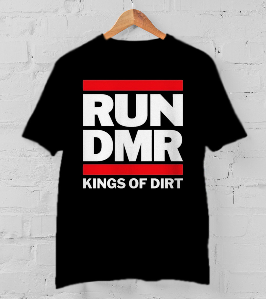 RUN DMR Kings Of Dirt Moto BMX Enthusiasts T-Shirt