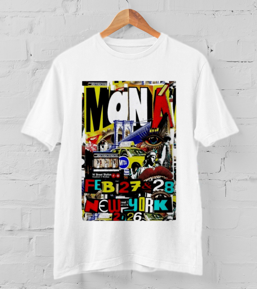 Maná New York City Concert February 27 28 2026 14th Street Station Statue Of Liberty MTA Taxi Brooklyn Bridge T-Shirt