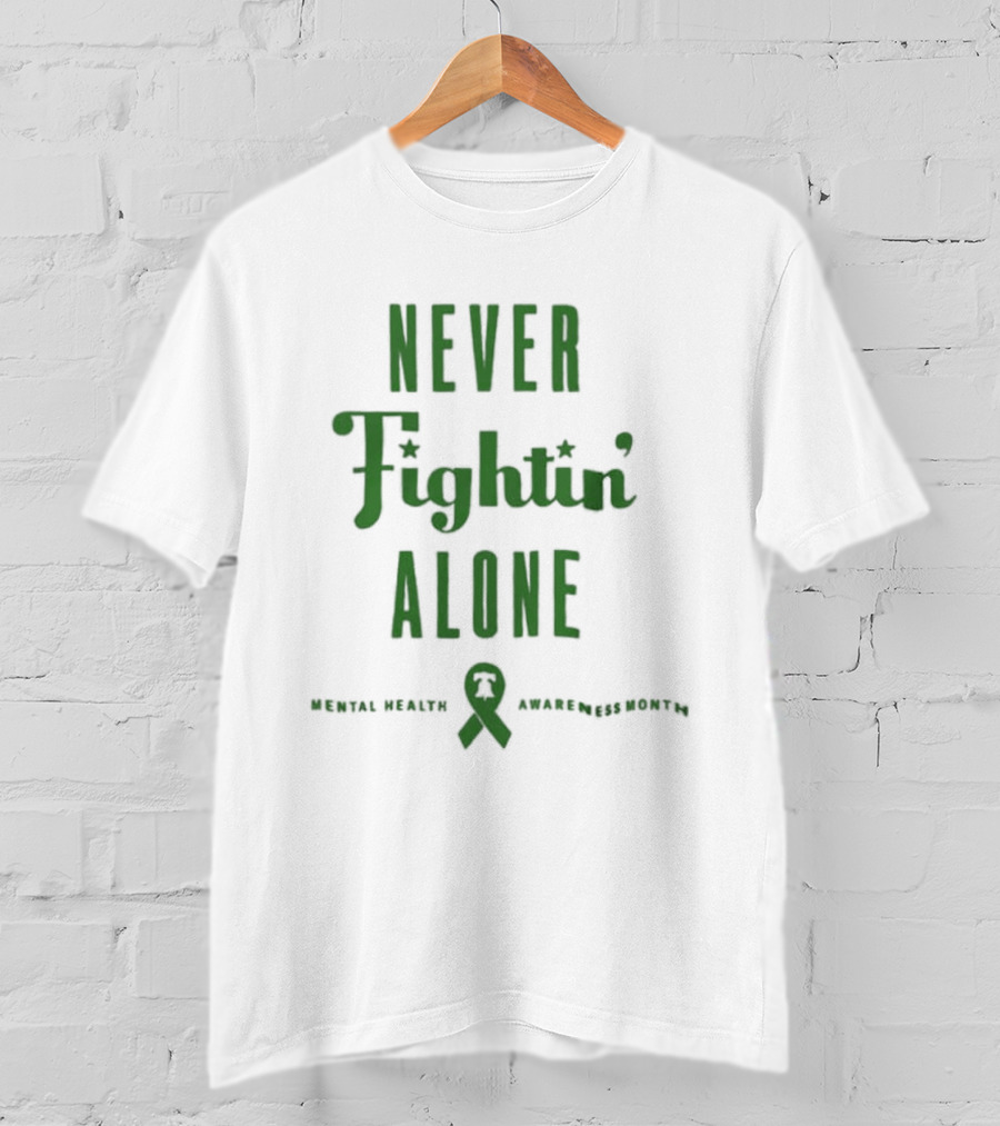 Phillies Strike Out The Stigma Never Fightin' Alone Together Charity Awareness T-Shirt