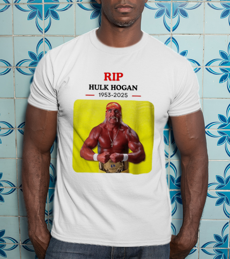 RIP Hulk Hogan 1953 2025 Wrestling Legend T-Shirt