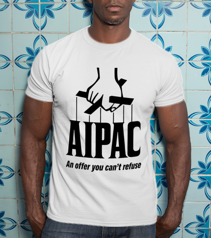 AIPAC An Offer You Can't Refuse Puppet Hand T-Shirt