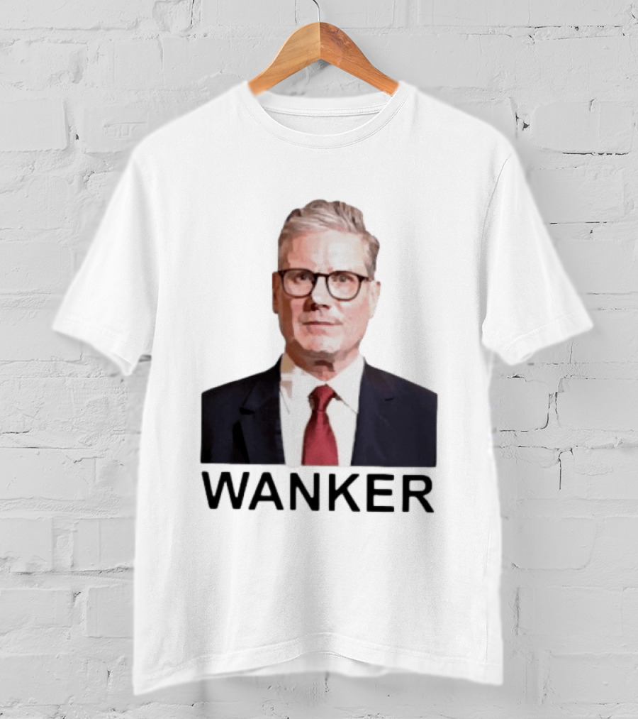 Wanker Sir Keir Starmer T-Shirt