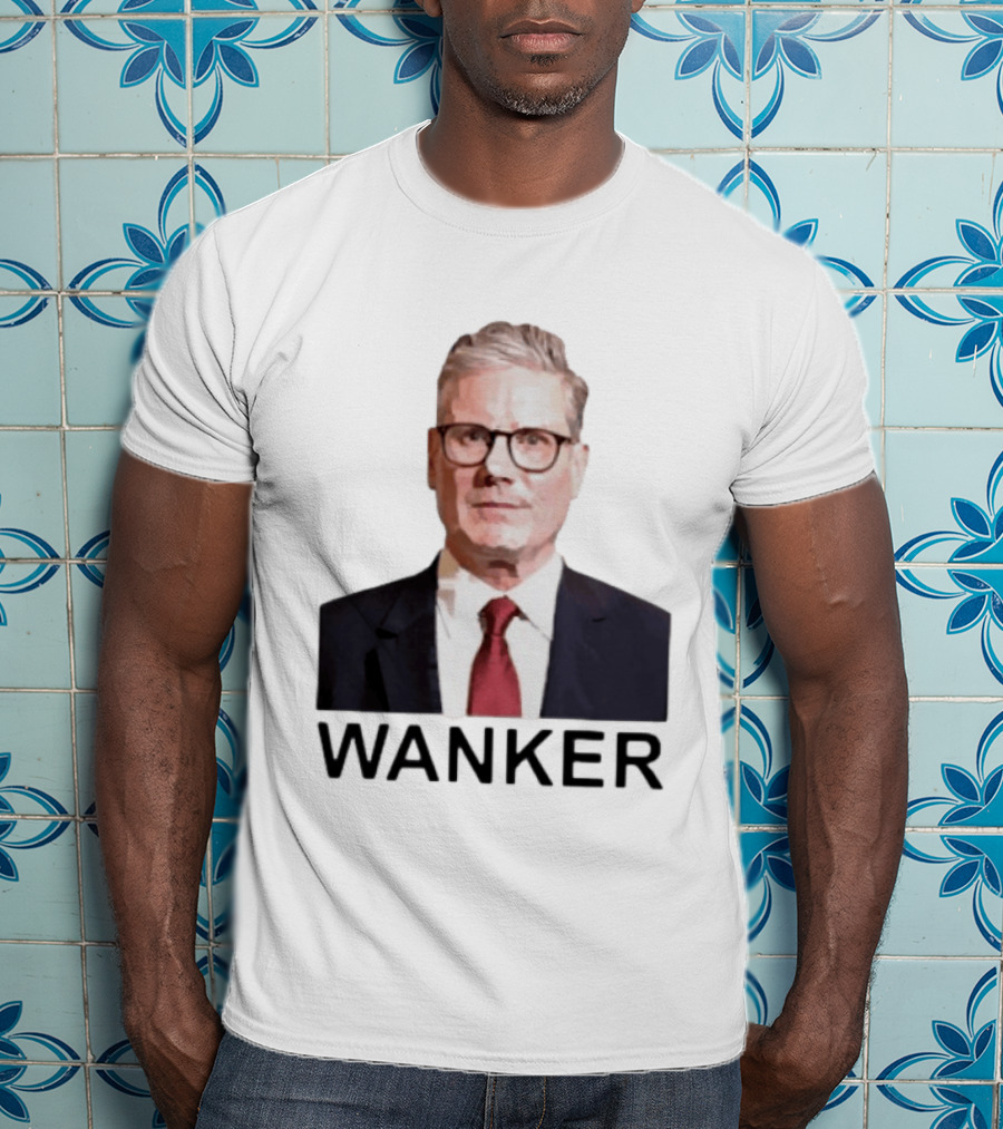 Wanker Sir Keir Starmer T-Shirt