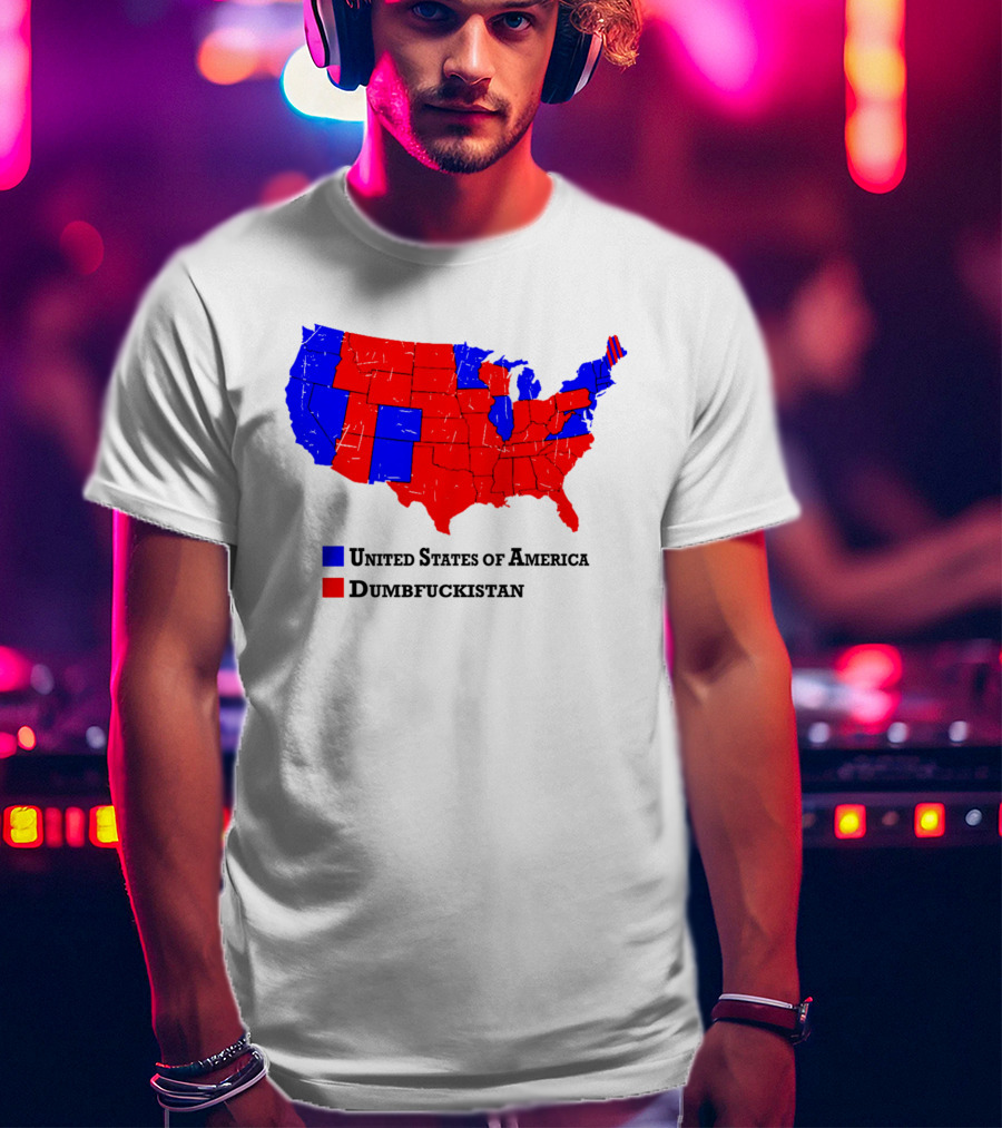 United States Of America Dumbfuckistan Map Red Blue States T-Shirt