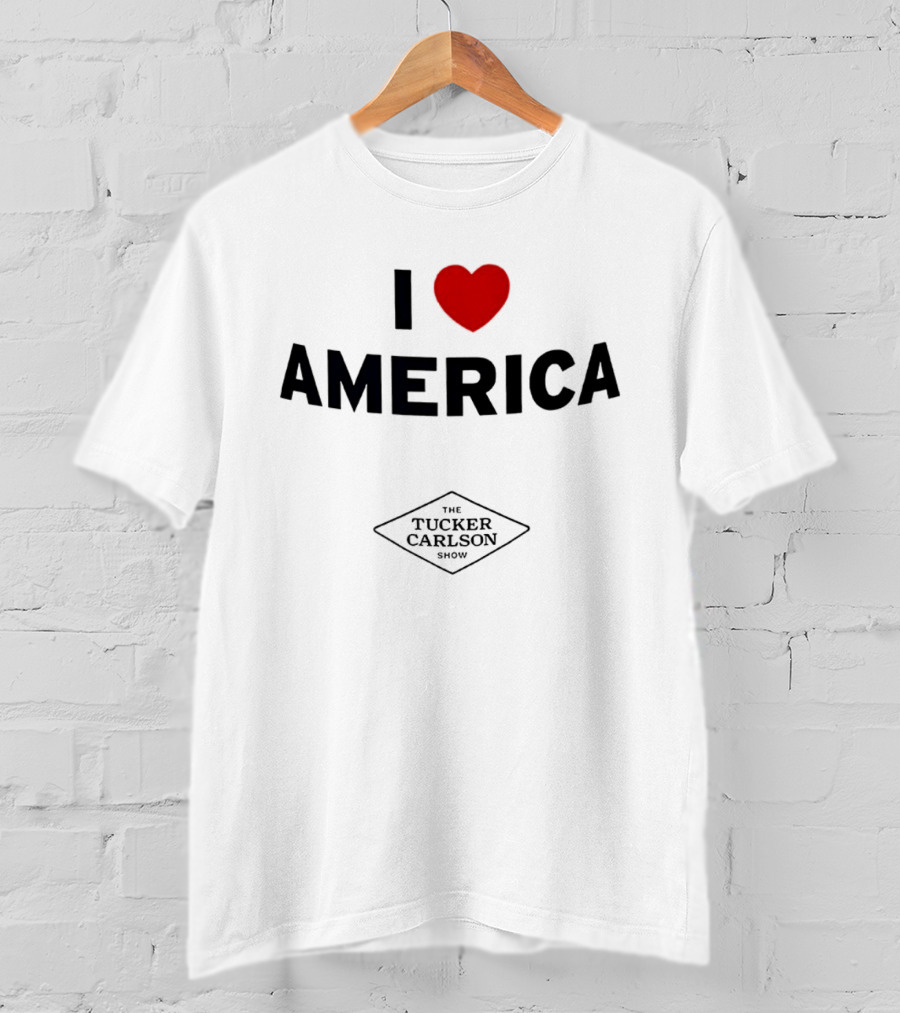 I Heart America The Tucker Carlson Show T-Shirt