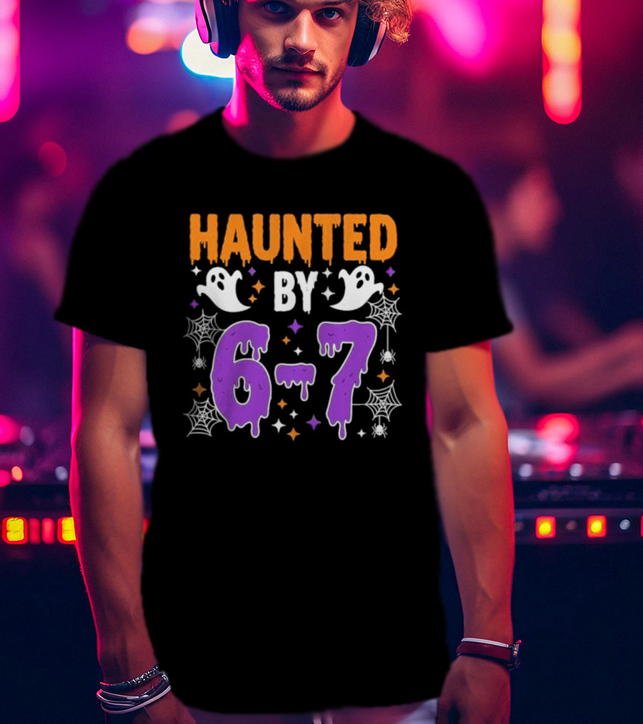 Haunted By 67 Halloween Ghosts And Spiders T-Shirt