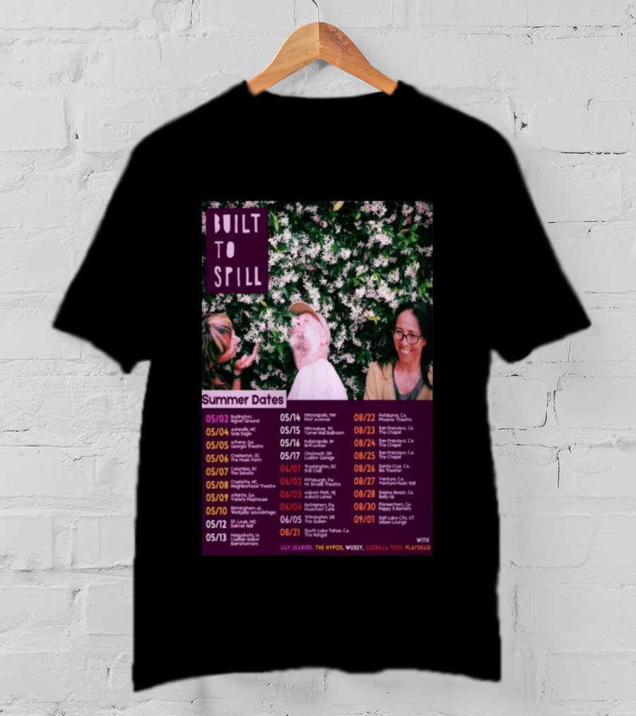 Built To Spill Summer Dates Tour 2026 Lily Seabird The Hypos Wussy Guerilla Toss Playdate T-Shirt