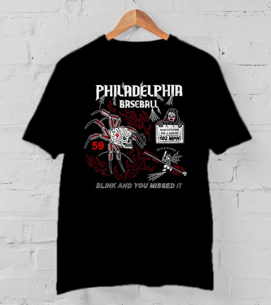 Philadelphia Baseball 59 Phillies Blink And You Missed It Durantula T-Shirt