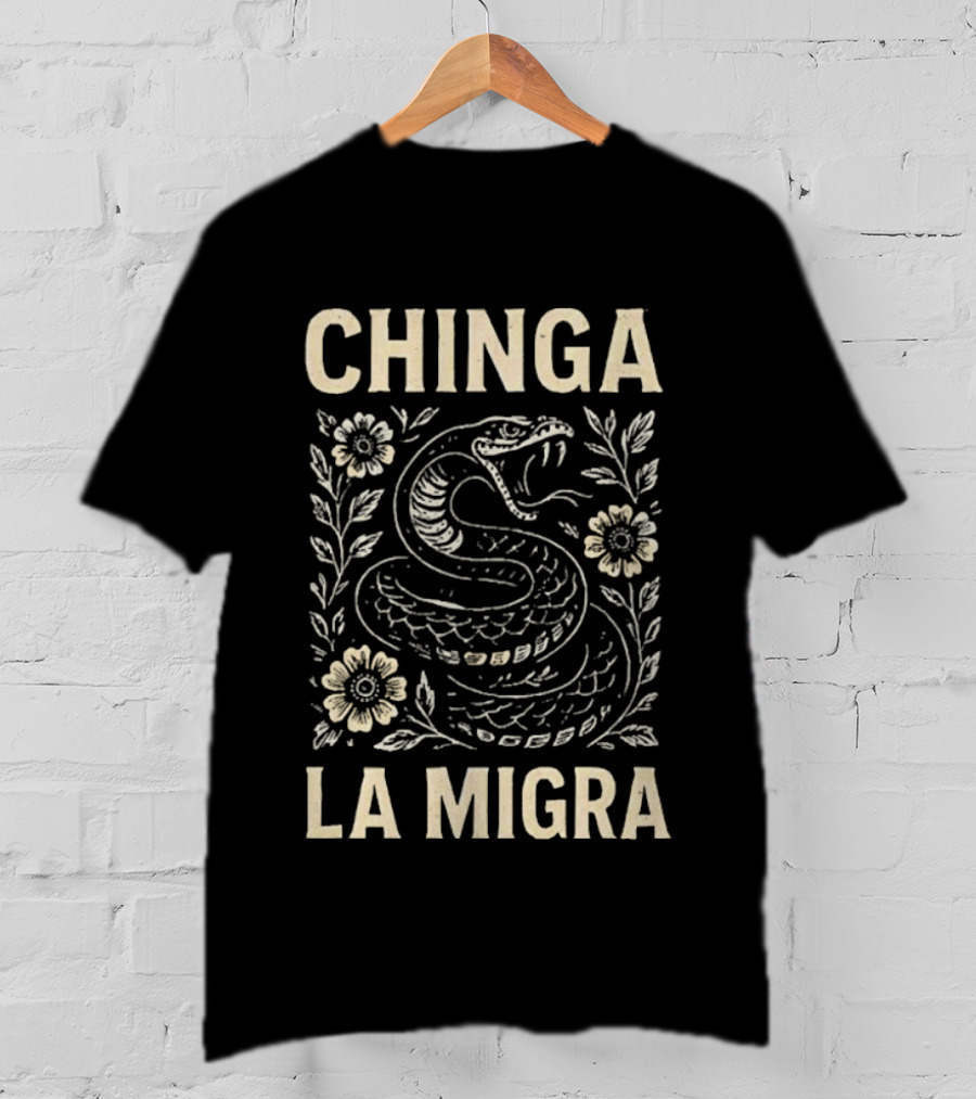 Chinga La Migra Snake And Floral T-Shirt