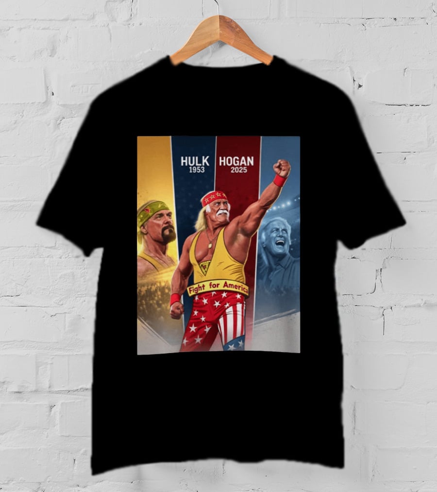 Hulk Hogan Fight For America 1953 2025 T-Shirt