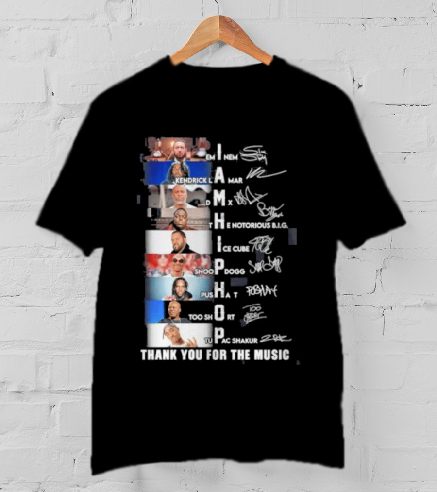 I Am Hip Hop Thank You For The Music A Tribe Called Quest Busta Rhymes J Dilla Q Tip Pharrell Pusha Snoop Dogg T-Shirt