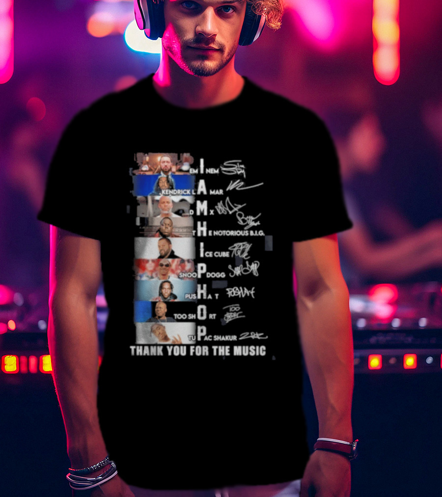 I Am Hip Hop Thank You For The Music A Tribe Called Quest Busta Rhymes J Dilla Q Tip Pharrell Pusha Snoop Dogg T-Shirt