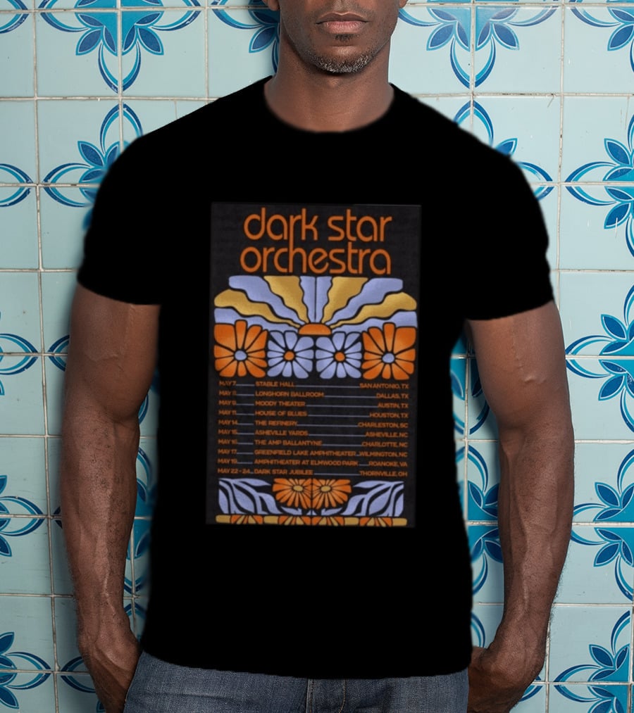 Dark Star Orchestra 2026 Spring Tour With Flowers And Venue Dates T-Shirt