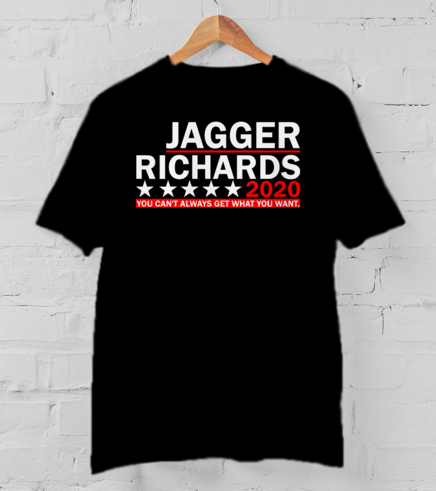 Jagger Richards 2020 You Can't Always Get What You Want T-Shirt