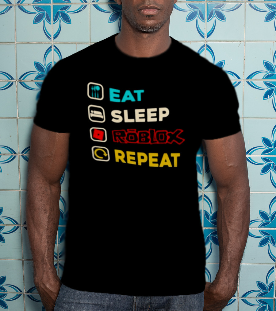 Eat Sleep Roblox Repeat Gaming Lifestyle Fun T-Shirt