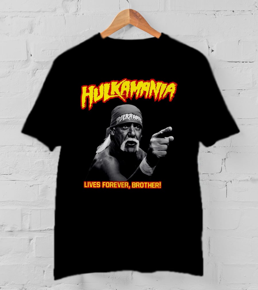 Hulkamania Lives Forever Brother Hulk Hogan T-Shirt