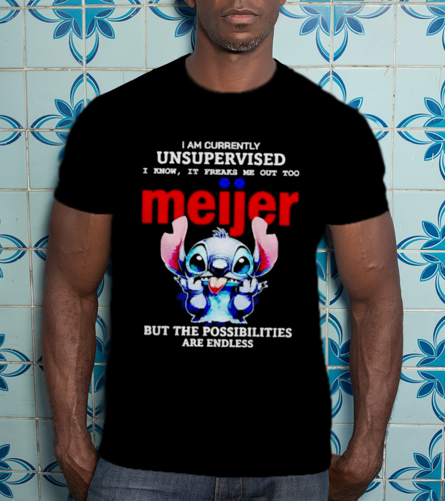 I'm Currently Unsupervised Meiej Stitch Possibilities Are Endless T-Shirt