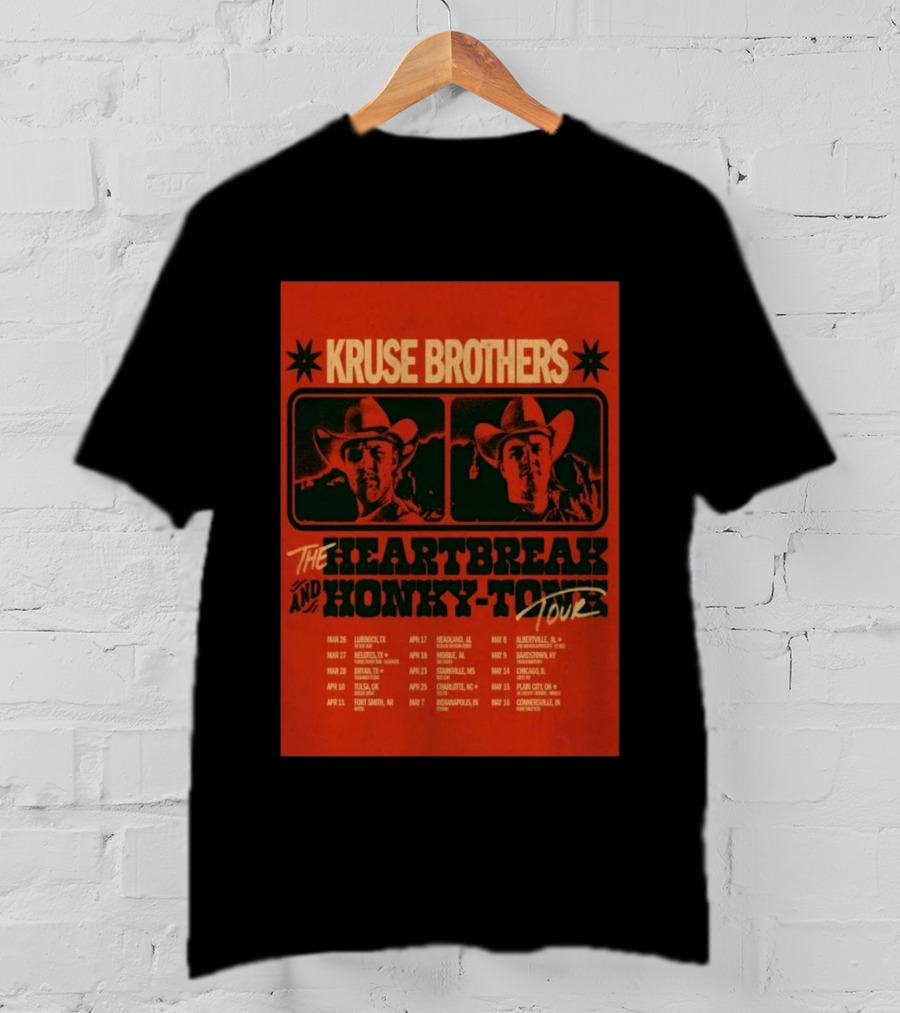 Kruse Brothers Heartbreak And Honky Tonk Tour 2026 Concert Dates T-Shirt