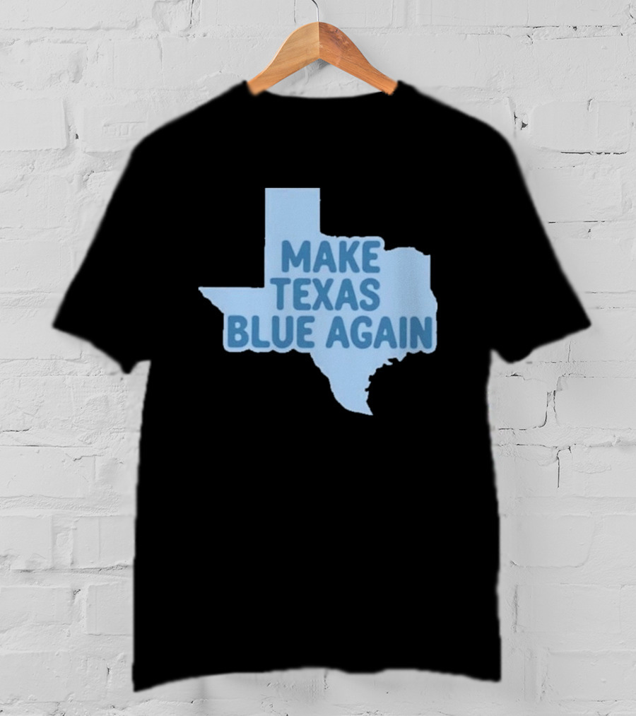 Make Texas Blue Again James Talarico T-Shirt