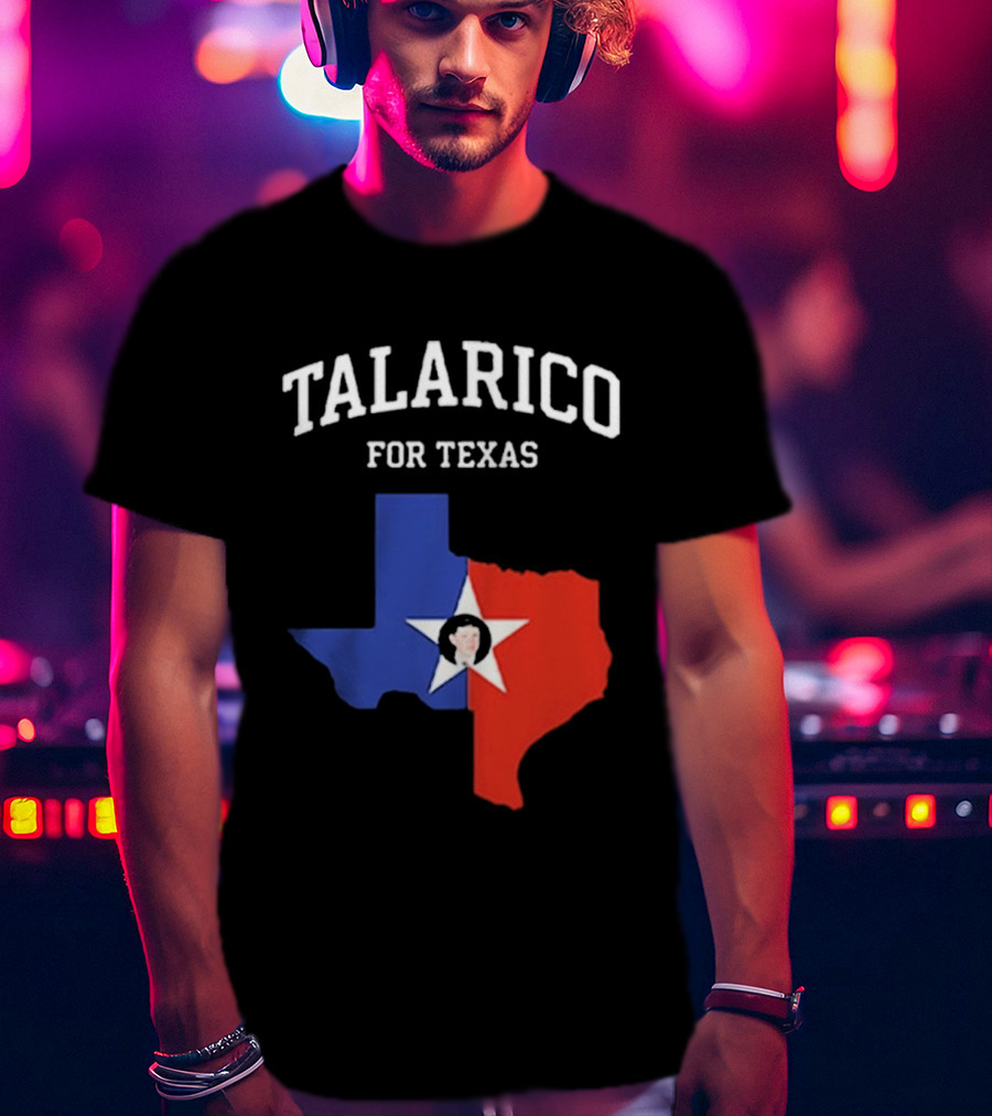 Talarico For Texas State Map Red White Blue Star T-Shirt