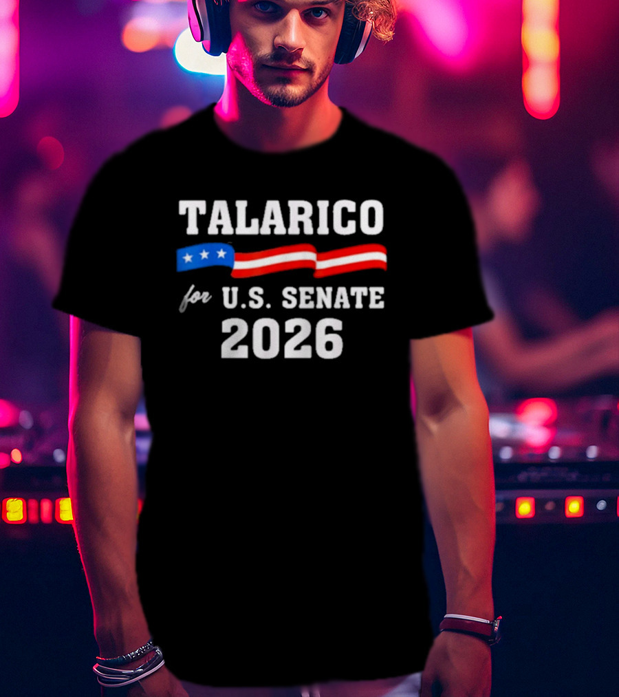 Talarico For U.S. Senate 2026 Campaign With Stars And Stripes Flag T-Shirt