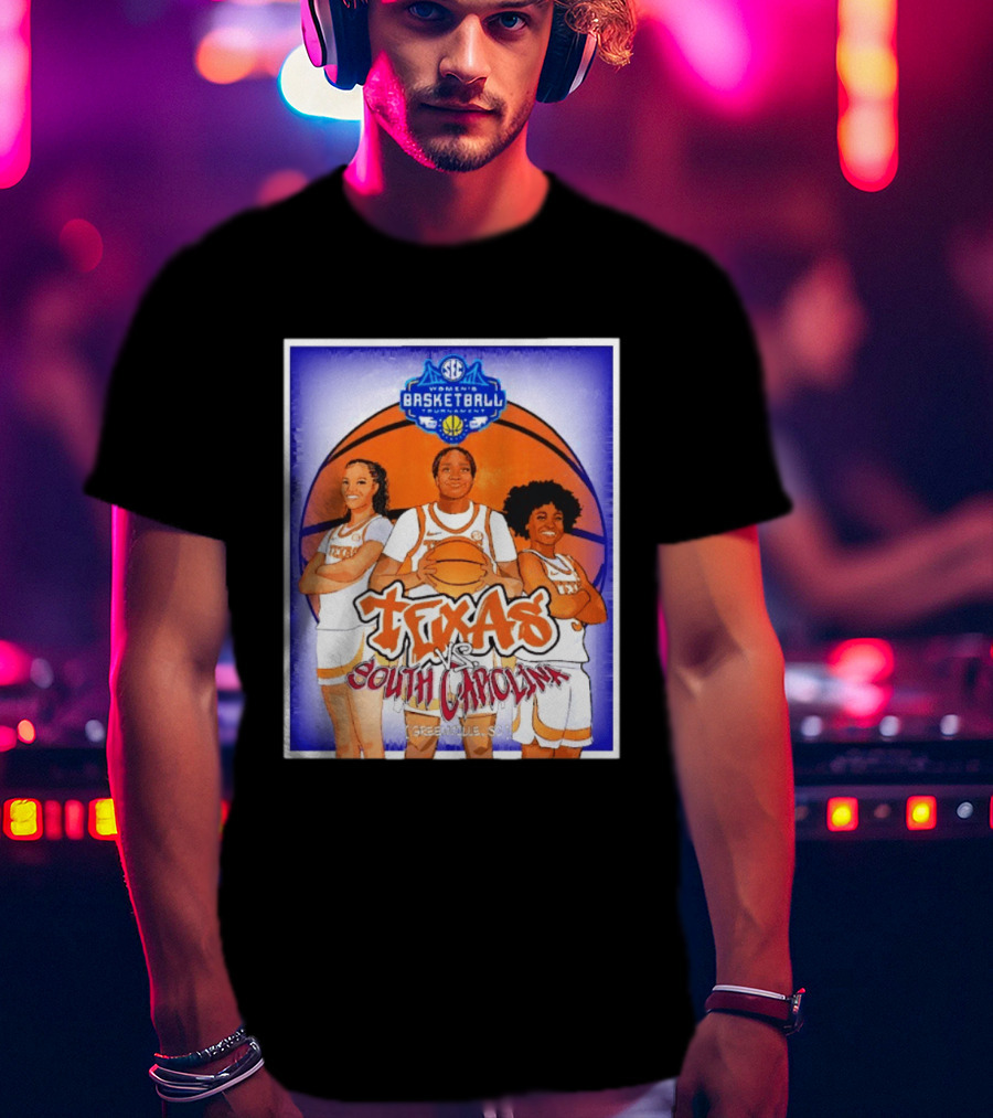 Texas Longhorns Vs South Carolina Gamecocks SEC Women's Basketball Tournament 2026 Greenville SC T-Shirt