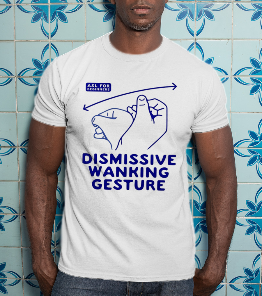 Sorry Offended Dismissive Wanking Gesture T-Shirt