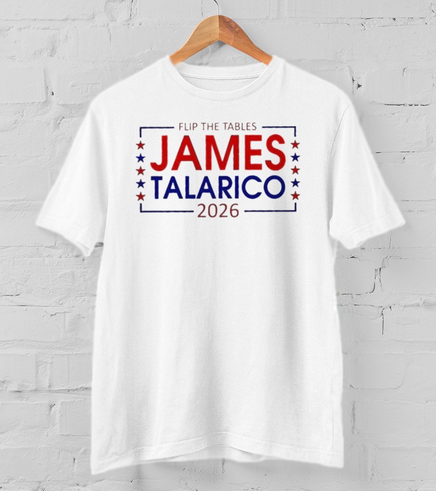 Flip The Tables James Talarico 2026 Senate T-Shirt