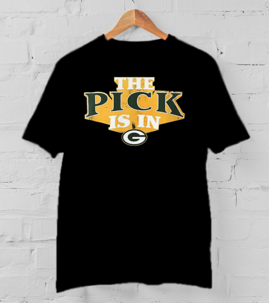 Green Bay Packers The Pick Is In Football Draft T-Shirt