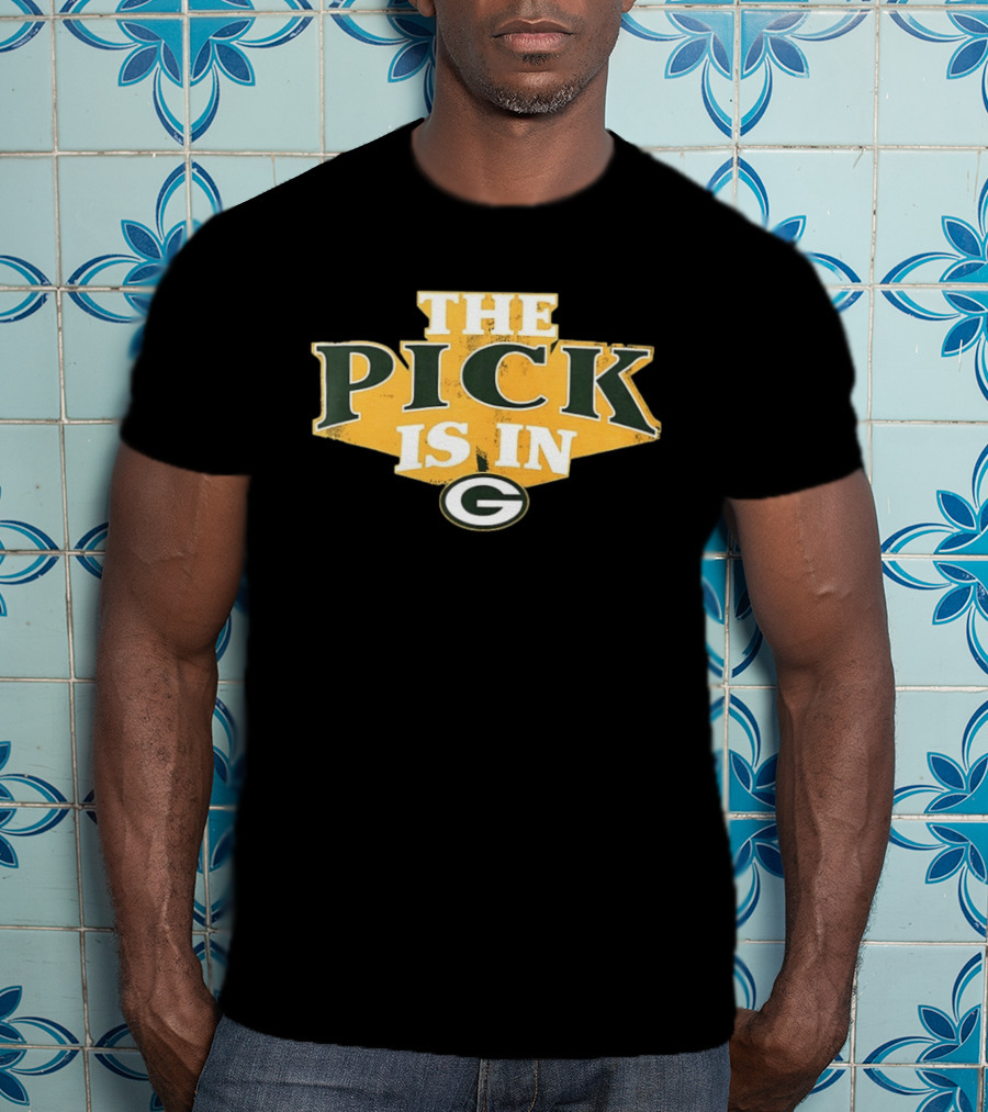 Green Bay Packers The Pick Is In Football Draft T-Shirt