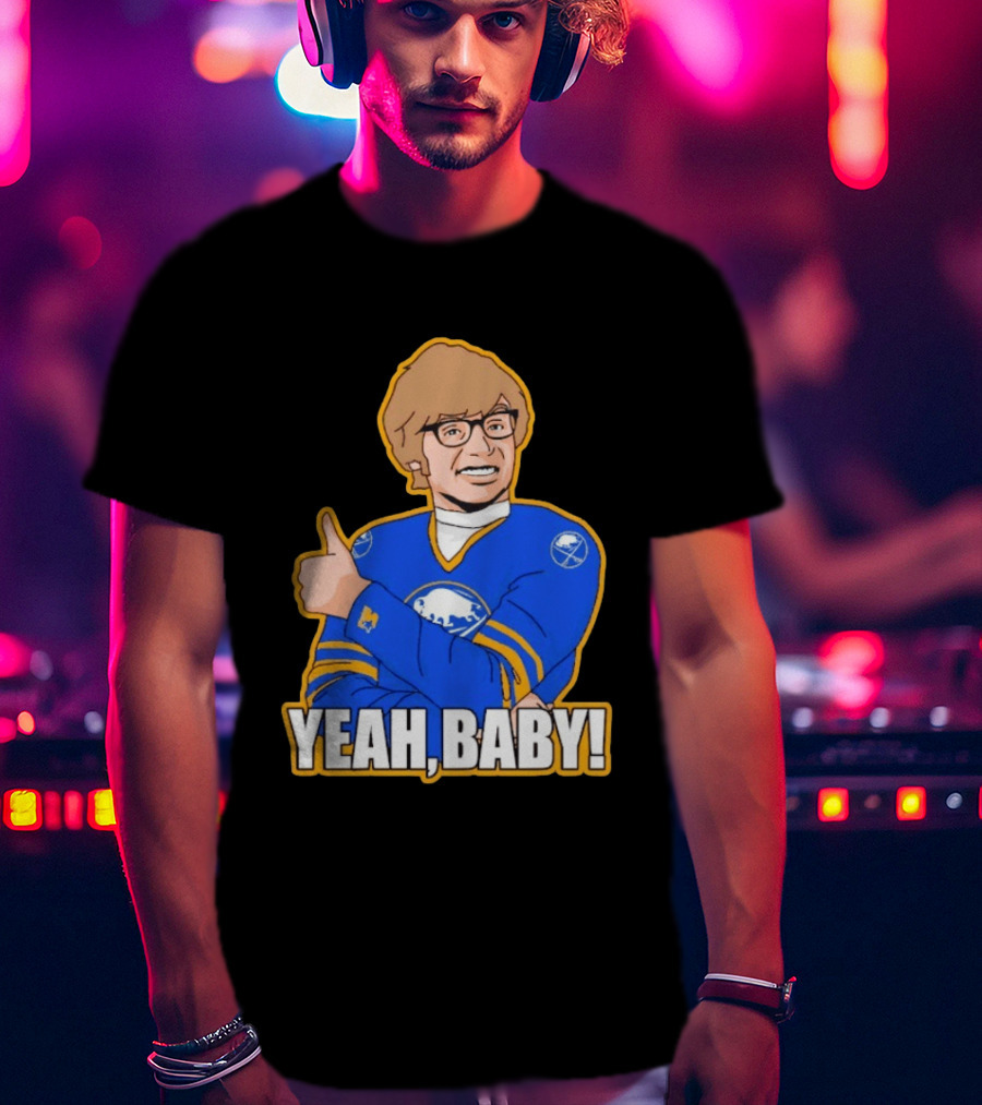 Yeah Baby Austin Powers Buffalo Sabres Hockey T-Shirt