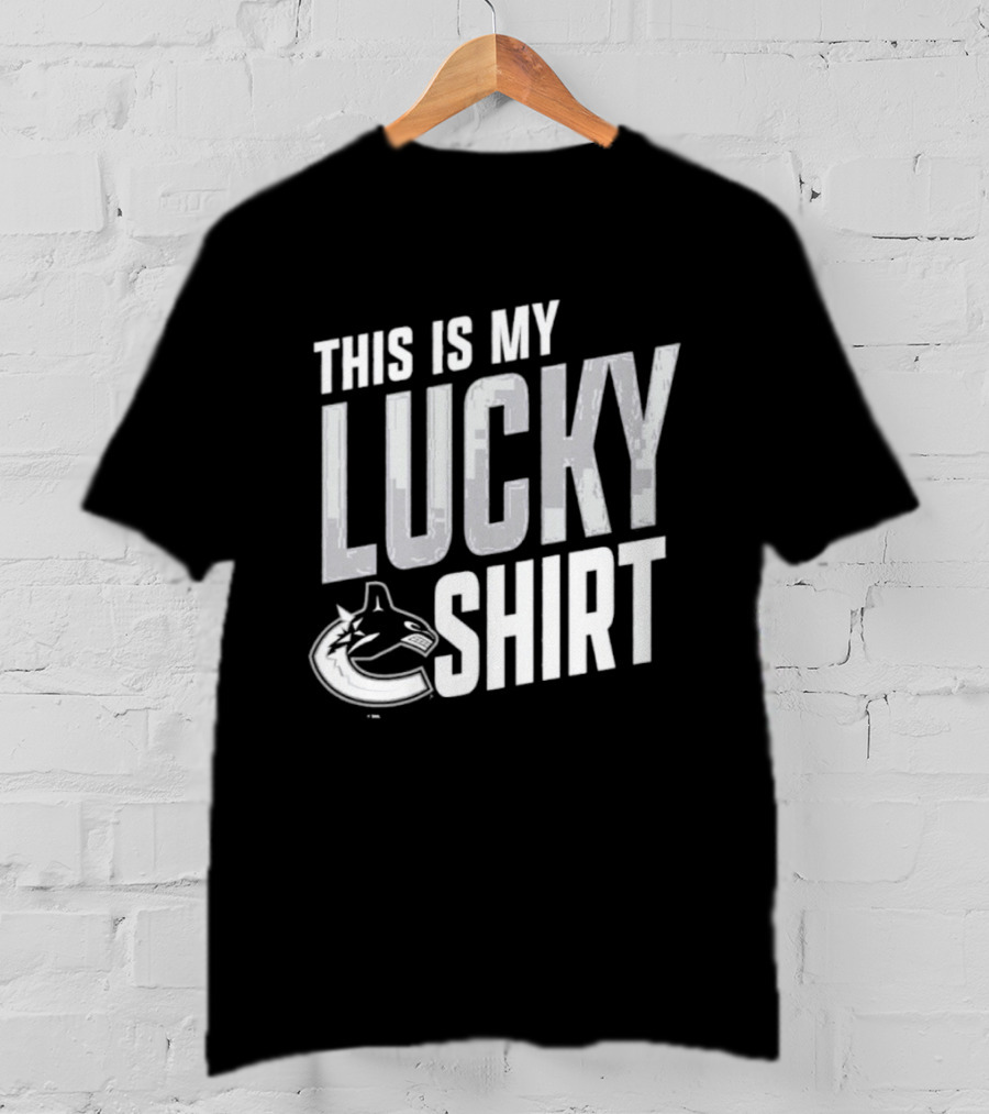 Vancouver Canucks This Is My Lucky 2026 T-Shirt