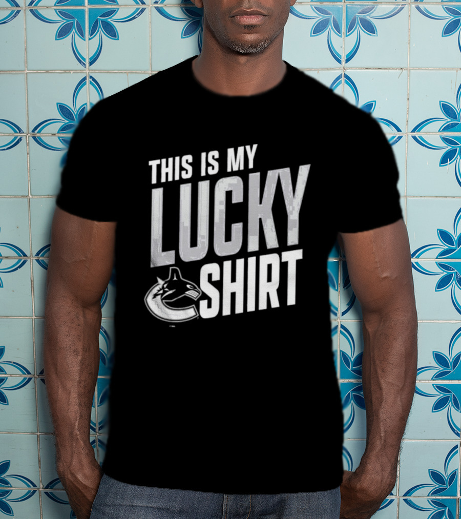 Vancouver Canucks This Is My Lucky 2026 T-Shirt