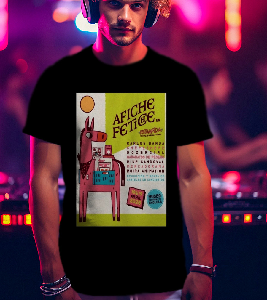 Afiche Fetiche Estampida Festival Gráfica Cómics Cholula Abril 2026 Museo Regional Exhibición Carteles Conciertos T-Shirt