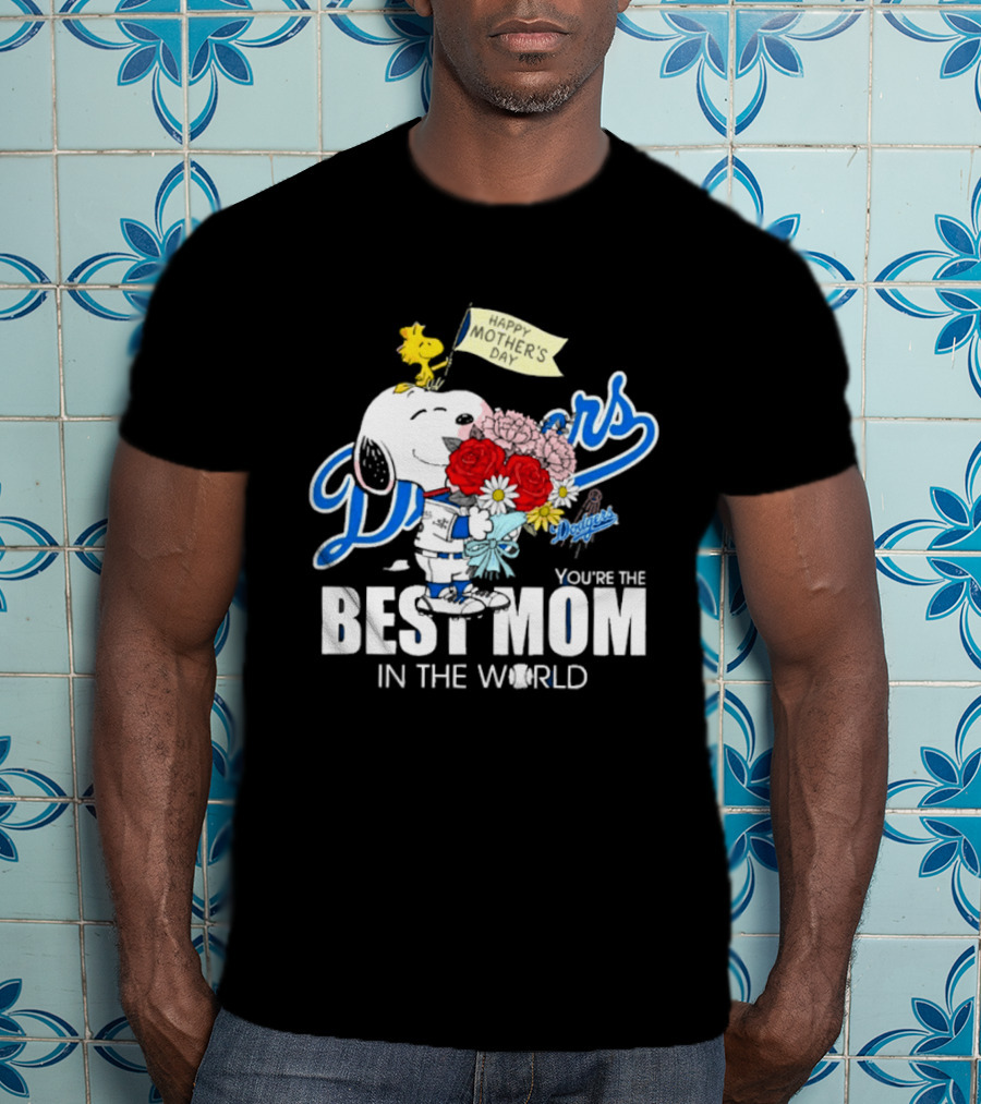 Snoopy Dodgers You're The Best Mom In The World T-Shirt