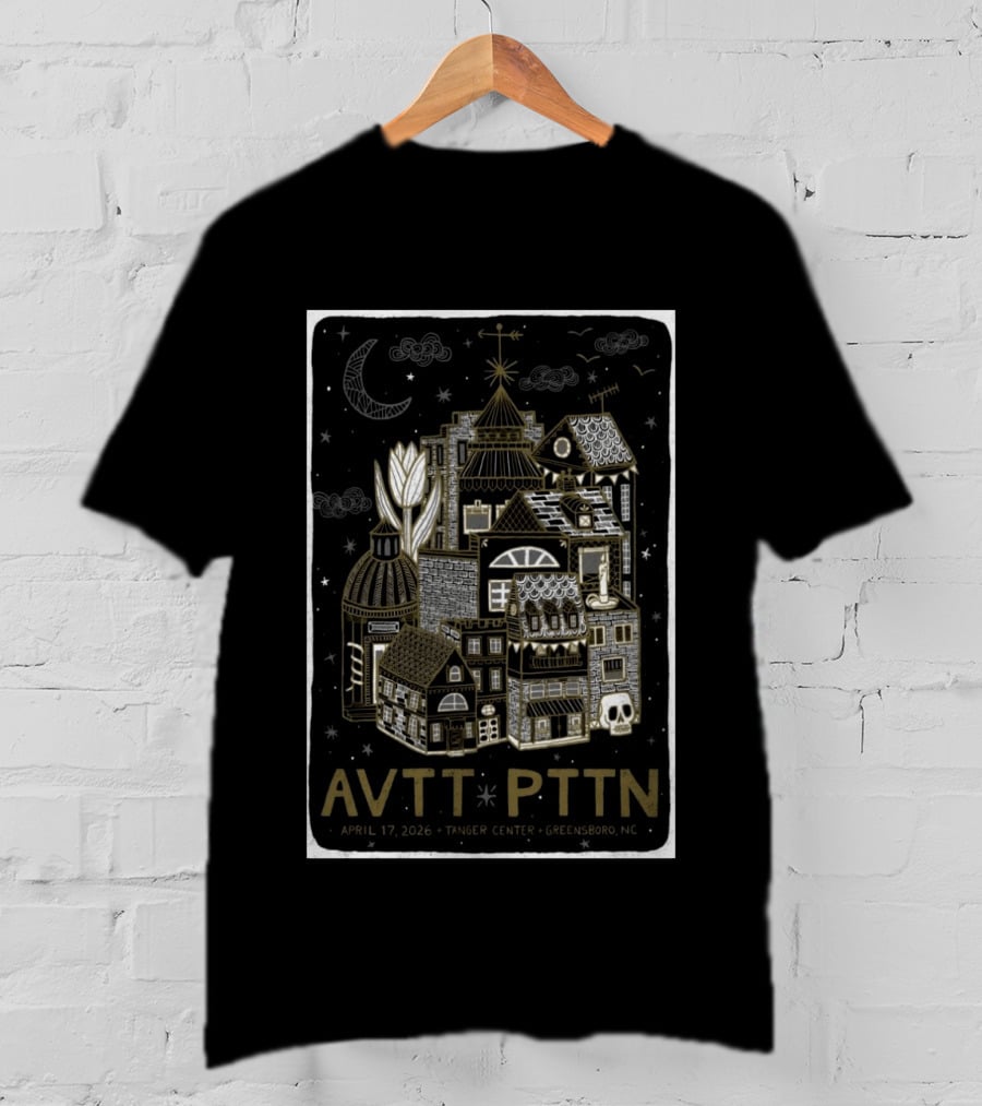 AVTT PTTN April 17 2026 Tanger Center Greensboro NC T-Shirt