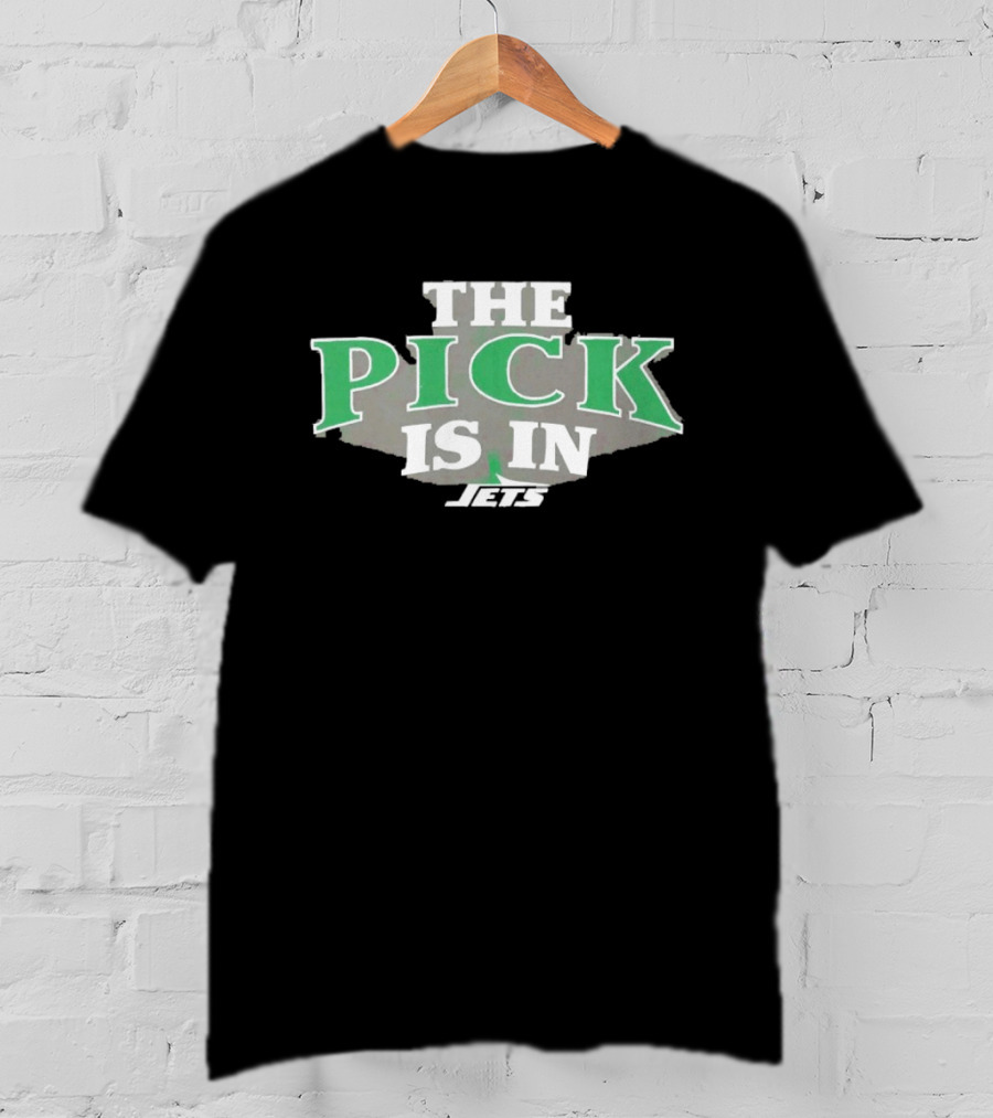 New York Jets The Pick Is In Draft T-Shirt
