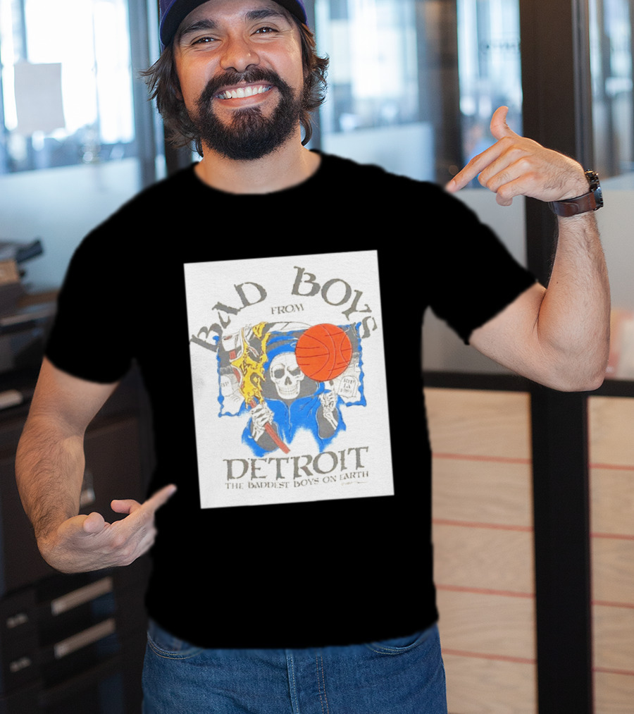 Bad Boys From Detroit Pistons The Baddest Boys On Earth Grim Reaper T-Shirt