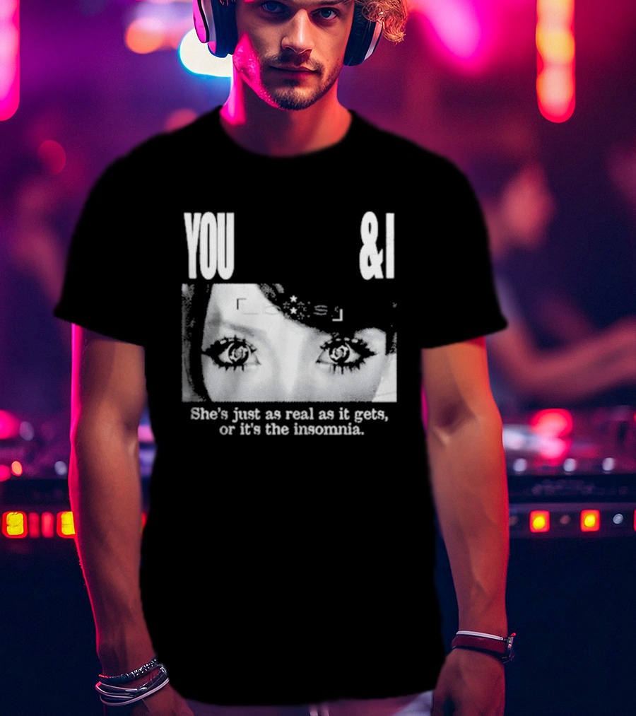 Lucy Bedroque You & I She's Just As Real As It Gets Or It's The Insomnia Black T-Shirt