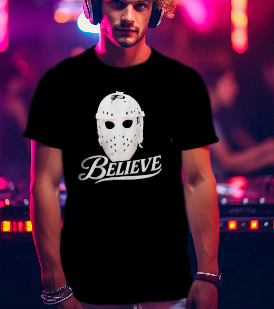 Believe Classic Hockey Mask Philadelphia Flyers T-Shirt