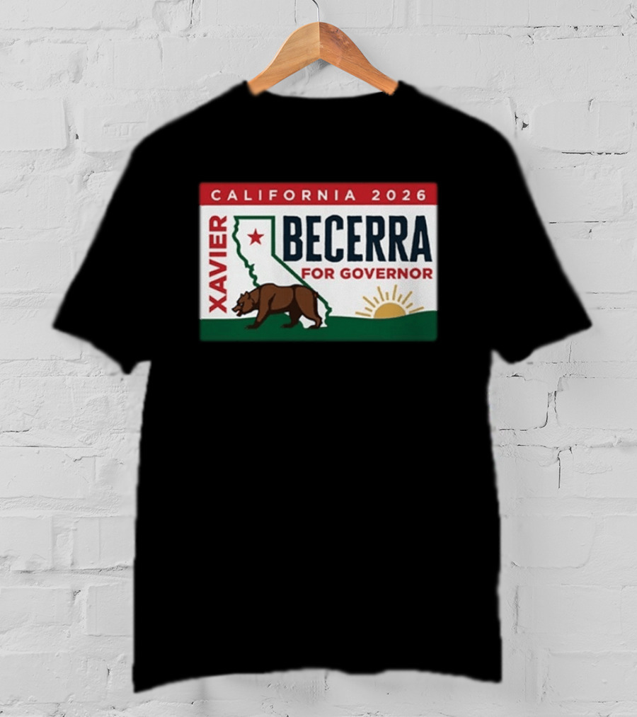 California 2026 Xavier Becerra For Governor Bear And Sun Campaign T-Shirt